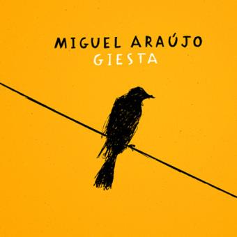 Álbum Giesta - Miguel Araújo