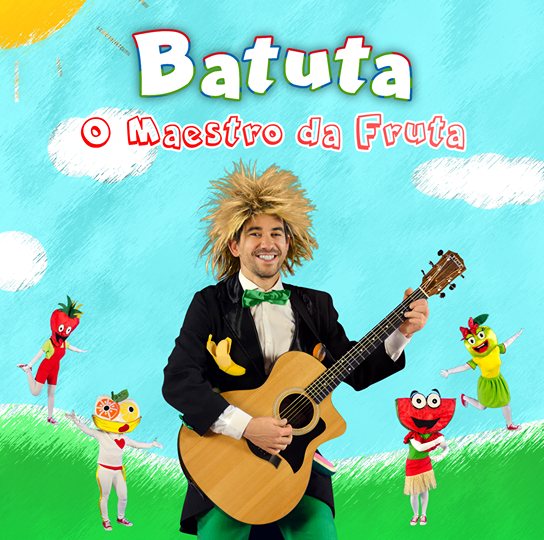 Batuta, o Maestro da Fruta